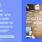 ¿Por qué contratar una agencia web para diseñar tu tienda virtual o página web, Software web y apps, diseño de paginas web en CDMX.